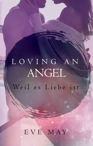 [Weil es Liebe ist 03] • Loving an Angel